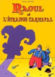 Accéder à la BD Raoul et l'Etrange Carnaval