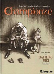 Accéder à la BD Championzé, une histoire de Battling Siki
