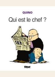 Qui est le chef ? - BD, avis, informations, images, albums - BDTheque.com