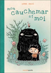 Accéder à la BD Mon cauchemar et moi