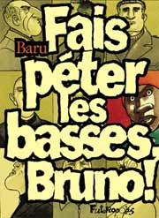 Accéder à la BD Fais péter les basses, Bruno !