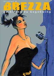 Accéder à la BD Brezza (la sirène du GogoSwing)