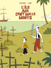 Accéder à la BD L'Île aux cent mille morts