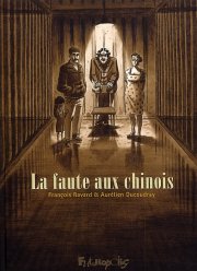 Accéder à la BD La Faute aux Chinois