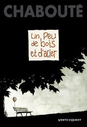 Accéder à la BD Un peu de bois et d'acier