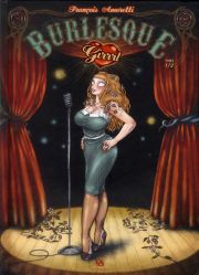 Accéder à la BD Burlesque Girrrl ©François Amoretti