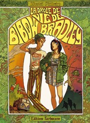 Accéder à la BD La Drôle de vie de Bibow Bradley