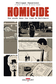 Accédez à la BD Homicide - Une année dans les rues de Baltimore Accédez à la BD Homicide - Une année dans les rues de Baltimore