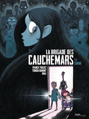 Accéder à la série BD La Brigade des cauchemars