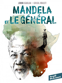 Accédez à la BD Mandela et le général Accédez à la BD Mandela et le général