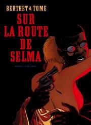 Accéder à la BD Sur la route de Selma